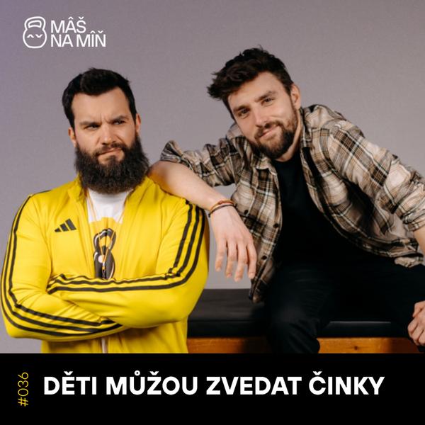 MÁŠ NA MÍŇ